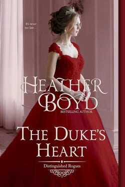 The Duke's Heart - Distinguished Rogues, #11