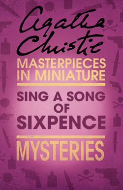 Sing a Song of Sixpence - An Agatha Christie Short Story