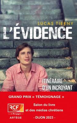 L'évidence - Itinéraire d'un incroyant converti
