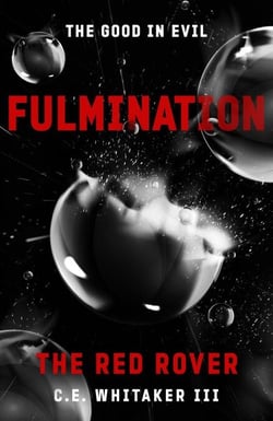 The Red Rover: Fulmination - The Rover Series Universe, #7