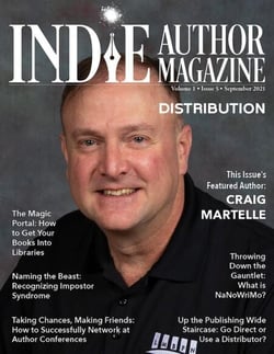 Indie Author Magazine: Featuring Craig Martelle: Issue #5, September 2021 - Focus on Retailers and Distribution - Indie Author Magazine, #5
