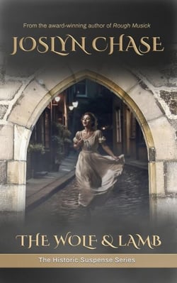 The Wolf &amp; Lamb - The Historic Suspense Series, #1