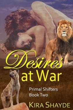 Desires at War - Primal Shifters, #2