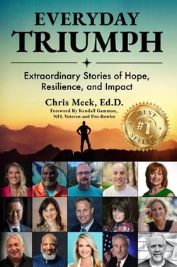 Everyday Triumph: Extraordinary Stories of Hope, Resilience, and Impact