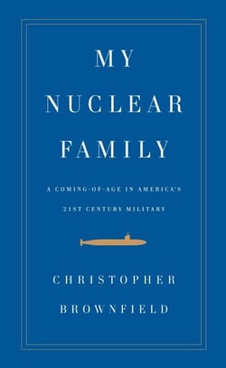 My Nuclear Family - A Coming-of-Age in America's Twenty-first Century Military