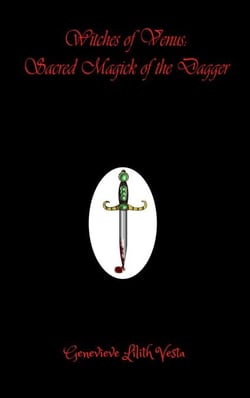 Witches of Venus: Sacred Magic of the Dagger - Witches of Venus, #2