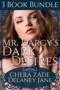 Mr. Darcy's Dark Desires - Mr. Darcy's Dark Desires, #4