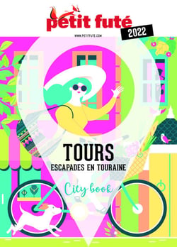 TOURS 2022 Petit Futé