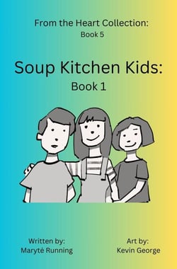 Soup Kitchen Kids - Book 1, #1