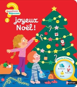 Questions/Réponses : Joyeux Noël ! - Un livre parfait pour découvrir les traditions festives - Dès 2 ans