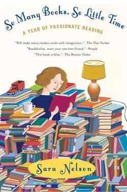 So Many Books, So Little Time - A Year of Passionate Reading