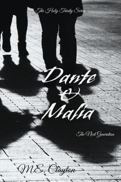 Dante &amp; Malia - The Holy Trinity Next Generation (1) Series, #5