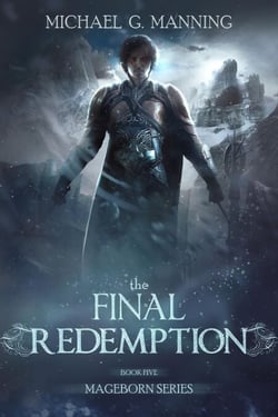 Mageborn:  The Final Redemption - Mageborn, #5