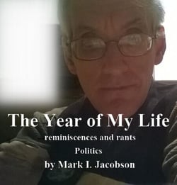 The Year of My Life: reminiscences and rants: Politics - The Year Of My Life: reminiscences and rants: