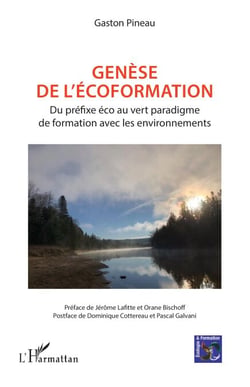 Genèse de l'écoformation - Du préfixe éco au vert paradigme de formation avec les environnements