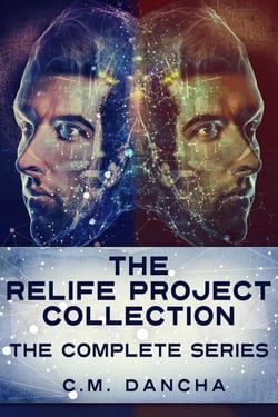 The ReLife Project Collection: The Complete Series - The ReLife Project
