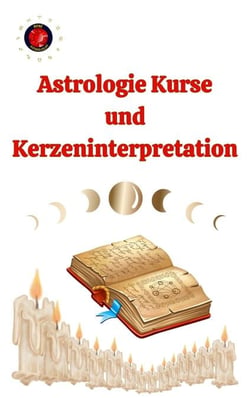 Astrologie Kurse  und  Kerzeninterpretation