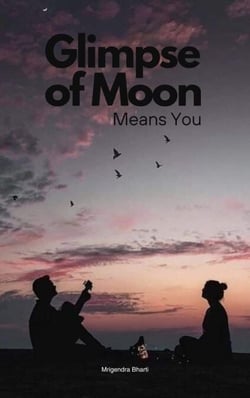Glimpse of Moon; Means You