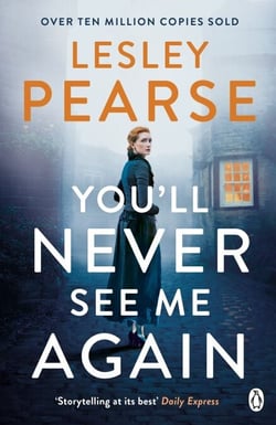 You'll Never See Me Again - The page-turning historical crime novel from the bestselling author