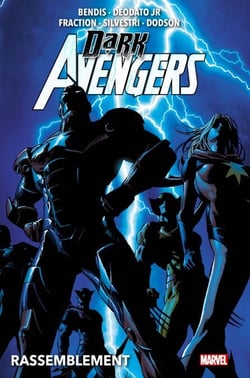 Dark Avengers (2009) T01 - Rassemblement