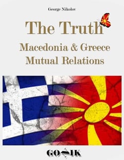 The Truth: Macedonia &amp; Greece Mutual Relations