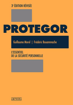 Protegor - L'essentiel de la sécurité personnelle