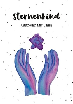 Sternenkind - Abschied mit Liebe