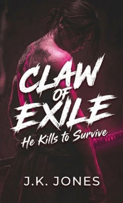 Claw of Exile: He Kills to Survive - Echoes of Exile, #1