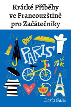 Krátké Příběhy ve Francouzštině pro Začátečníky