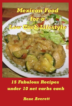 Mexican Food for a Low Carb Lifestyle - Low Carb 15, #1