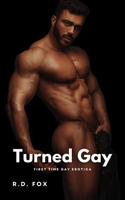 Turned Gay: First Time Gay Erotica