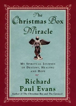 The Christmas Box Miracle - My Spiritual Journey of Destiny, Healing and Hope