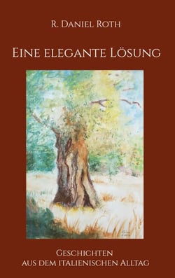Eine elegante Lösung - Geschichten aus dem italienischen Alltag