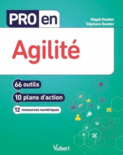 Pro en Agilité - 66 outils et 10 plans d'action