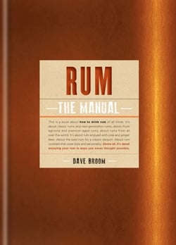 Rum The Manual - How to drink rum of all kinds