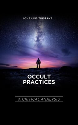 Occult practices, A critical analysis