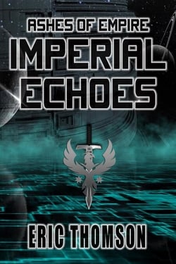 Imperial Echoes - Ashes of Empire, #4