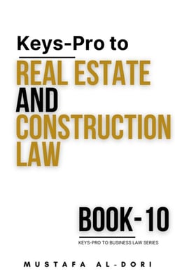 Keys-Pro to Real Estate and Construction Law - Keys-Pro to Business Law Series, #10