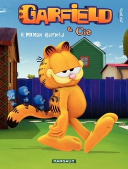 Garfield &amp; Cie - Tome 6 - Maman Garfield