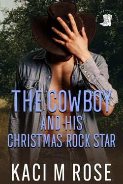 The Cowboy and His Christmas Rock Star - Cowboys of Rock Springs, Texas, #5