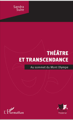 Théâtre et transcendance - Au sommet du mont Olympe