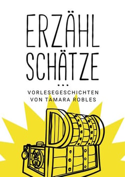 Erzählschätze ... Vorlesegeschichten von Tamara Robles - Echte Piraten