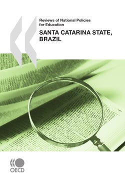 Reviews of National Policies for Education: Santa Catarina State, Brazil 2010
