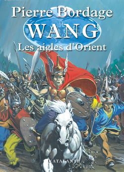 Les Aigles d'Orient - Wang, T2