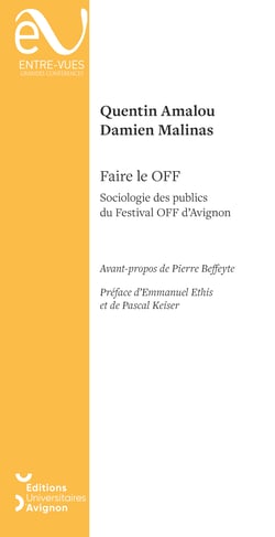 Faire le OFF - Sociologie des publics du Festival OFF d’Avignon