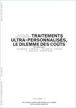 Traitements ultra-personnalisés, le dilemme des coûts - Volume 5/6 - Un nouveau système de santé pour encadrer une nouvelle médecine