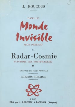 Dans le monde invisible mais présent, la radar-cosmie supprime les souffrances