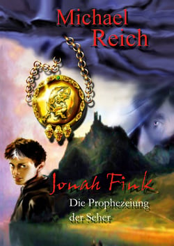 Jonah Fink - Die Prophezeiung der Seher