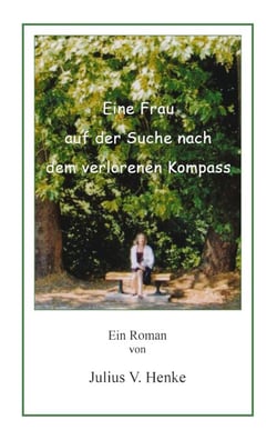 Eine Frau auf der Suche nach dem verlorenen Kompass