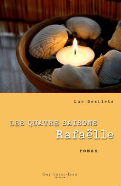 Les quatre saisons, tome 4 - Rafaëlle